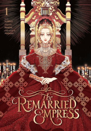 The Remarried Empress, Vol. 1 (The Remarried Empress, 1)