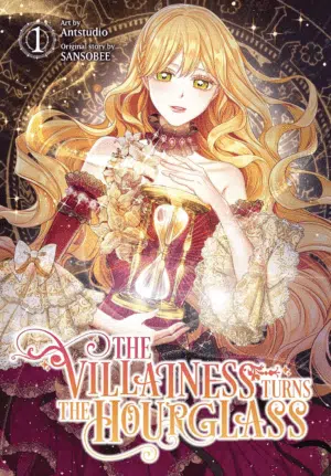 The Villainess Turns the Hourglass , Vol. 1 (VILLAINESS TURNS the HOURGLASS GN)