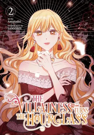 The Villainess Turns the Hourglass, Vol. 2 (VILLAINESS TURNS the HOURGLASS GN)