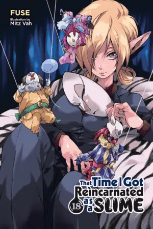 That Time I Got Reincarnated as a Slime, Vol. 18 (Light Novel): Volume 18 (That Time I Got Reincarnated as a Slime, 18)