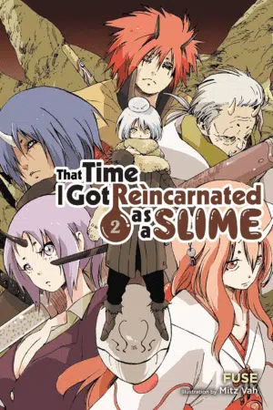 That Time I Got Reincarnated as a Slime, Vol. 2 (Light Novel) (THAT TIME I REINCARNATED SLIME LIGHT NOVEL SC, Band 2)