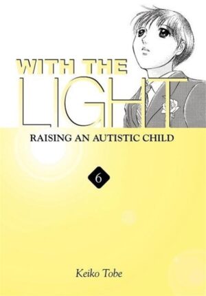 Tobe, K: With the Light... Vol. 6