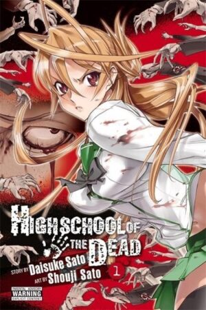 Sato, D: Highschool of the Dead, Vol. 1