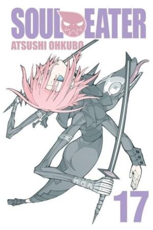 Ohkubo, A: Soul Eater, Vol. 17