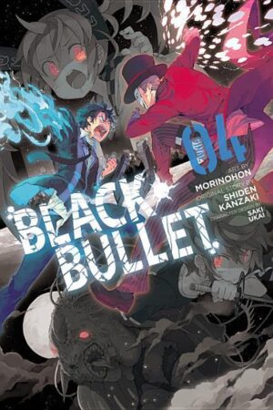 Kanzaki, S: Black Bullet, Vol. 4 (manga)
