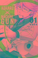 Naoe: Aoharu X Machinegun, Vol. 1