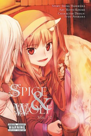 Hasekura, I: Spice and Wolf, Vol. 12 (manga)