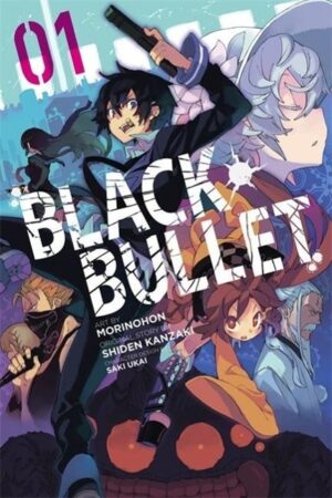 Kanzaki, S: Black Bullet, Vol. 1 (manga)