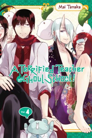 Tanaka, M: A Terrified Teacher at Ghoul School, Vol. 4