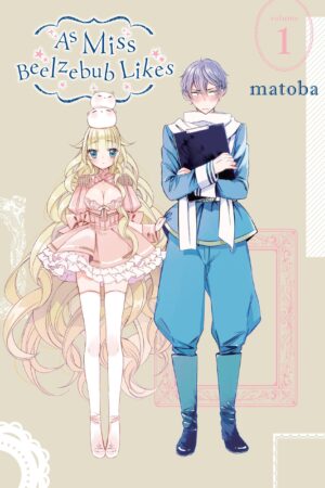 Matoba: As Miss Beelzebub Likes, Vol. 1