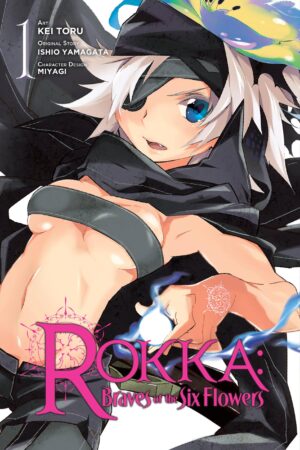 Yamagata, I: Rokka: Braves of the Six Flowers, Vol. 1 (manga