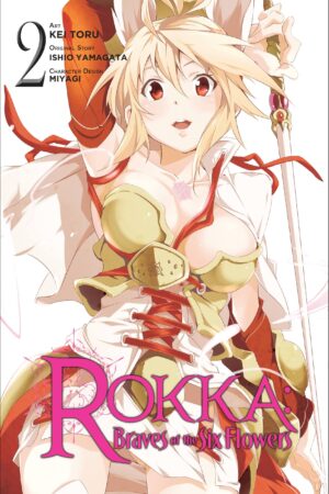 Yamagata, I: Rokka: Braves of the Six Flowers, Vol. 2 (manga