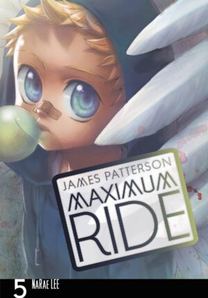 MAXIMUM RIDE THE MANGA VOL 5