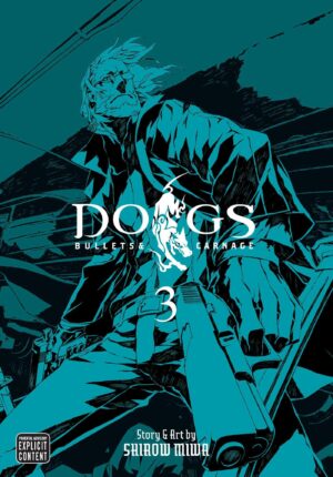 Dogs, Vol. 3, 3: Bullets & Carnage