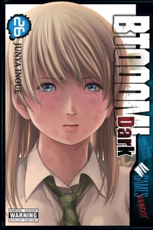Inoue, J: BTOOOM!, Vol. 26: Dark