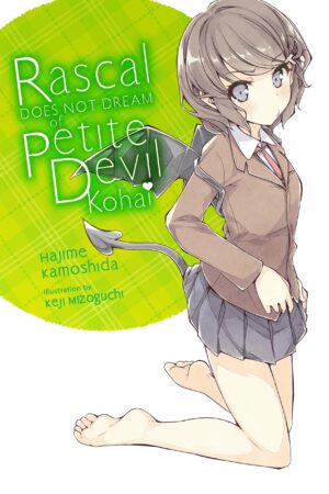 Kamoshida, H: Rascal Does Not Dream of Petite Devil Kouhai (