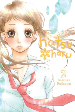 Fujisawa, S: Hatsu Haru, Vol. 2