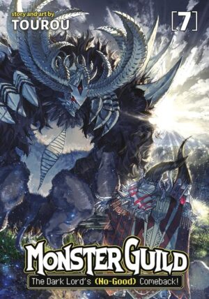 Monster Guild: The Dark Lord´s (No-Good) Comeback! Vol. 7